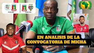 EL ANALISIS DE LA CONVOCATORIA DE MICHA PARA LOS PARTIDOS CONTRA ARGELIA Y TOGO amp MACHIN NO ESTA [upl. by Francisca]