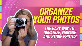 How to Organize Photos Digitally [upl. by Harras]