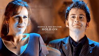 Donna Noble amp The Doctor Ten  Hold On [upl. by Aneleiram599]