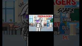 Teenagers scare the living sht out of me  gacha gachlifememe [upl. by Aseret]