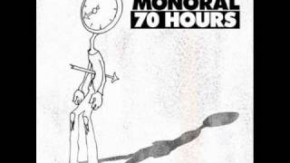 70 hours  Monoral [upl. by Aysab]