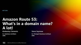 AWS reInvent 2022  Amazon Route 53 What’s in a domain name A lot NET206 [upl. by Kra640]