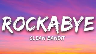 Clean Bandit  Rockabye ft AnneMarie Sean Paul Lyrics [upl. by Gridley]