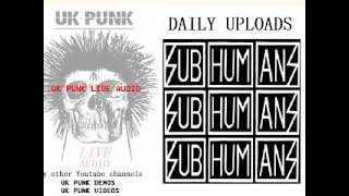 SUBHUMANS  21082 Bossard Hall Leighton Buzzard  UK PUNK LIVE AUDIO [upl. by Bel754]