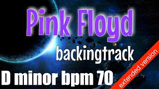 Pink Floyd Style Backing Track D Minor bpm 70 Extended Version [upl. by Almap]