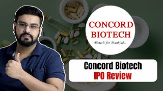 Concord Biotech IPO Review  APPLY or AVOID – GMP Price Date amp Financials [upl. by Noryb]