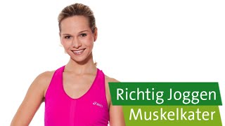 Joggen für Anfänger – Muskelkater [upl. by Gurtner809]