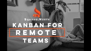 Kanban for Remote Teams [upl. by Shelah]