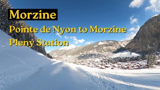 Pointe de Nyon to Morzine Pleny Station  Morzine [upl. by Michel]