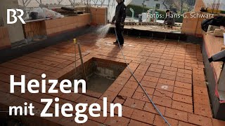 Heizfarbe und Ziegelspeicher EnergieIdeen aus Franken  Heizen amp Wärme  Frankenschau  BR [upl. by Evreh]