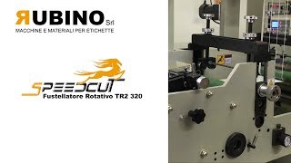 SpeedCut TR2  Rubino SRL  Fustellatore rotativo  Etichette neutre [upl. by Llecrad]