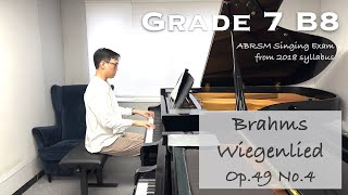 Grade 7 B8  Brahms  Wiegenlied  ABRSM Singing Exam from 2018  Piano Accompaniment  Stephen Fung [upl. by Flan576]