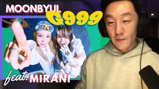 DJ REACTION to KPOP  MOONBYUL G999 FEAT MIRANI [upl. by Treve]