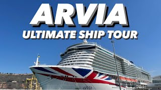 PampO ARVIA FULL SHIP TOUR 2024 BEST OF BRITISH [upl. by Bound888]