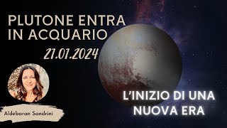 PLUTONE ENTRA IN ACQUARIO linizio di una nuova era [upl. by Drofnil]