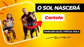 O sol nascerá  Cartola samba mpb sambadeverdade [upl. by Petuu770]