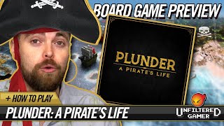 Plunder Board Game Preview and How to Play [upl. by Haissi]