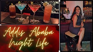 Night life of Addis Ababa  My Experience [upl. by Brana]