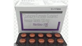 Meritino 100 Tablets Quetiapine Fumarate Sustained Release Tablets 100 mg [upl. by Econah]