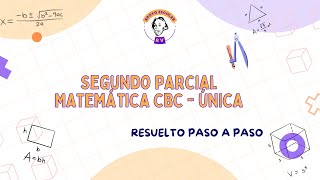 Segundo parcial resuelto matemática cbc CÁTEDRA ÚNICA 2C2024 [upl. by Htaras954]