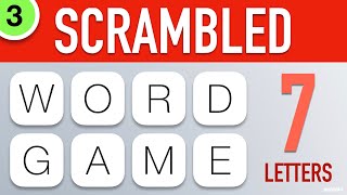 Scrambled Word Games Vol 3  Guess the Word Game 7 Letter Words [upl. by Burnley]