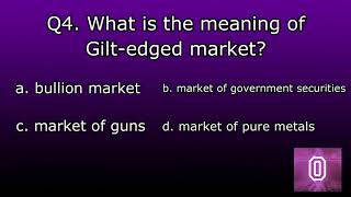 GK quiz  Daily quiz Ep 2  What is the meaning of GiltEdged Market Guess the right answer 14524 [upl. by Nananne276]