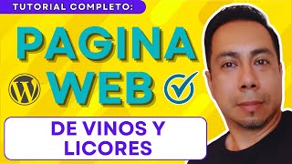 ​✅ Cómo Crear Una Pagina web de VINOS Y LICORES con WordPress 2024 [upl. by Siroval]