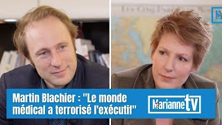 Martin Blachier  quotLe monde médical a terrorisé lexécutifquot [upl. by Enyrat]