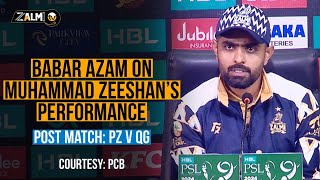 Babar Azam on Muhammad Zeeshans Performance  PZ v QG  Peshawar Zalmi  HBL PSL 9  Zalmi TV [upl. by Erreipnaej713]