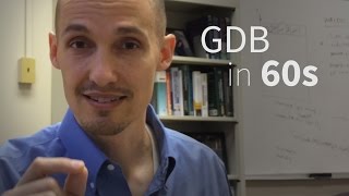 Learn GDB in 60 seconds [upl. by Ytsur967]