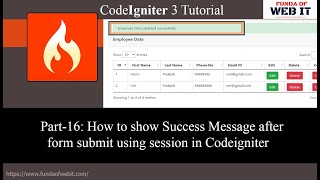 Codeigniter 3 Tutorial Part16 How to show success message on form submit using session in CI [upl. by Anneyehc]