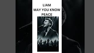 LIAM MAY YOU KNOW PEACE [upl. by Ahsiekim]