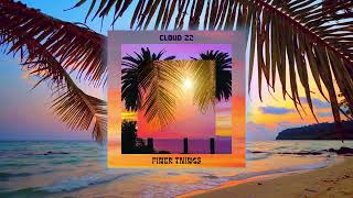 Cloud 22  Finer Things  Official Audio [upl. by Baird]