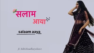 Salaam aaya song dance  Wedding song dance  Bollywood song dance  trending bollywoodsongs [upl. by Ikcaj]