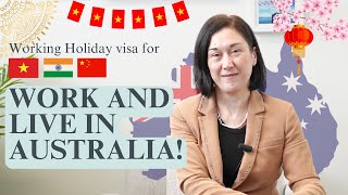 NEWS Working Holiday Visa 462 for China India amp Vietnam  Australia Migration 2024 [upl. by Kassia165]