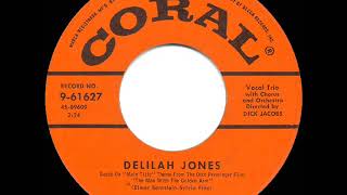 1956 HITS ARCHIVE Delilah Jones  McGuire Sisters [upl. by Annaear106]