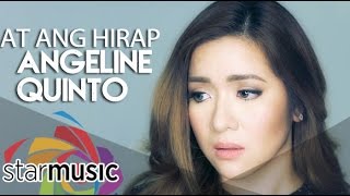 At Ang Hirap  Angeline Quinto Music Video [upl. by Beryl]