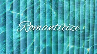 Romanticize  Heloise M [upl. by Ilene]