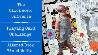 The Clockwork Universe  Playing Card Challenge  Simple Collage  Altered Book  Mixed Media [upl. by Analla]