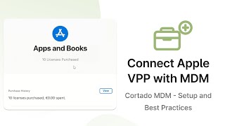 Connect Apple VPP to the Mobile Device Management Solution – Cortado MDM [upl. by Januisz]