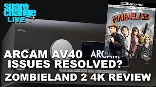 Arcam AV40 Issues Fixed Zombieland 2 4K Bluray Review [upl. by Ann-Marie816]