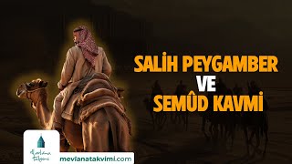 Salih Peygamber ve Semûd Kavmi [upl. by Yevre]