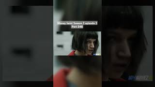 Money heist Season 2 episode 2 Part 548 moneyheist netflixseries bollywood trending movie [upl. by Olleina]