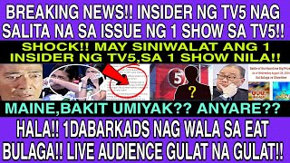 BREAKING NEW❗INSIDER NG TV5 NAG SALITA NA SA PROBLEMA NG 1SHOW SA TV5❗1DABARKADS NAG WALA SA EB‼️😱 [upl. by Pharaoh551]