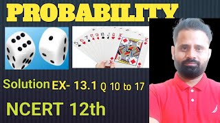 Probability class 12th  Ex 131 Q 10 to 17  2024 [upl. by Cottle]