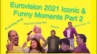 Eurovision 2021 funny amp iconic moments and memes Part 2 [upl. by Vokay]