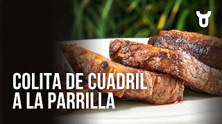 ¿Cómo preparar Colita de Cuadril a la parrilla [upl. by Mayworm]