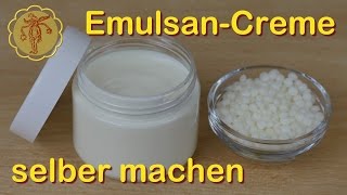 EmulsanCreme selber machen  Grundrezept [upl. by Naitsirt]