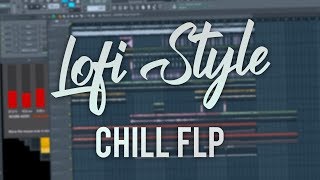 Free FLP Lofi Style  Chill Project [upl. by Suneya]