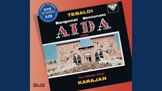 Verdi Aida Act I Alta cagion vaduna – Su Del Nilo al sacro lido [upl. by Annaierb]